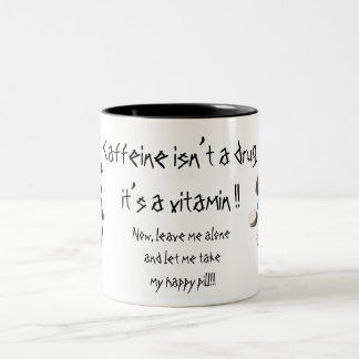 Bicolor El "café no es taza de una droga"