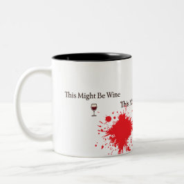 Bicolor Esta podría ser vino – Taza de café divertida vint