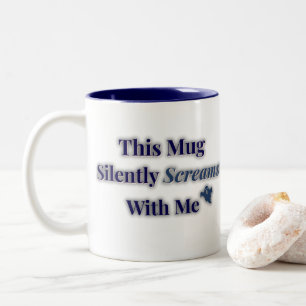 Bicolor Esta taza grita silenciosamente conmigo – Ansiedad