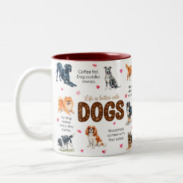 Bicolor La vida es mejor con perros Taza divertida para am