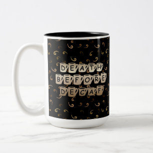 Bicolor Muerte antes de la taza del negro del humor del