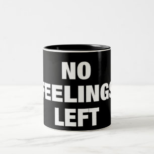 Bicolor No Quedan Sentimientos Regalo Taza Chiste Humor Os