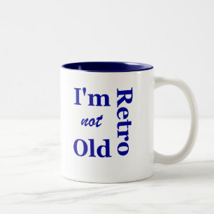 Bicolor No soy viejo, soy retro Taza de cerámica