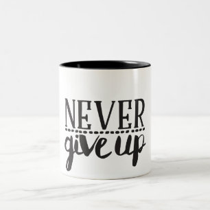 Bicolor Nunca dé para arriba la taza