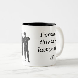 Bicolor ¡Prometo que éste es mi perrito pasado! Taza