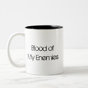 Bicolor Sangre de mi taza de los enemigos