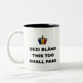 Bicolor SESI TRANQUILO, ESTO TAMBIÉN PASARÁ Taza de Dos To