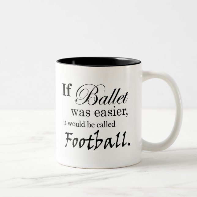 Bicolor Si el ballet era taza (el personalizable) (Derecha)