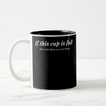 Si esta taza está llena ...