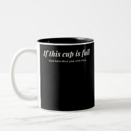 Bicolor Si esta taza está llena ... 