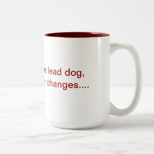 Bicolor Si usted no es la taza del perro de la ventaja