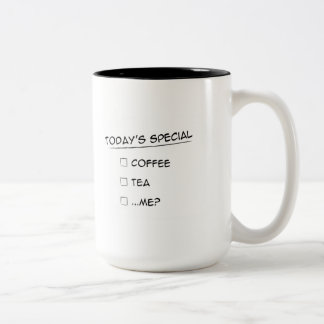 Bicolor Special de hoy: ¿Café, té o… yo? Taza