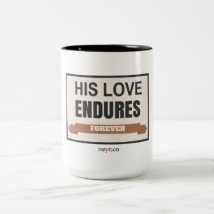 Bicolor Su amor aguanta para siempre la taza de 15 onzas