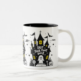 Bicolor Taza Cierra Tu Puerta Principal – Fantasma de Casa