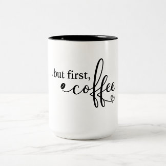 Bicolor Taza con Frase de Café 'Pero Primero, Café' para A