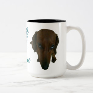 Bicolor Taza Dachshund Don’t Mess With My Peace™ •