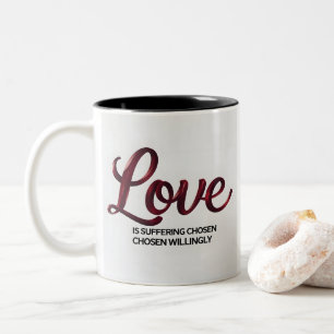 Bicolor Taza de café con cita Amor es Sufrimiento