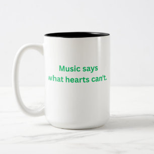 Bicolor Taza de café con la cita 'La música dice lo que lo