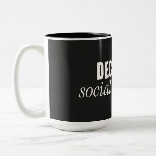 Bicolor Taza de café divertida: el descafeinado es una con