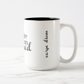 Bicolor Taza de Carpe Diem