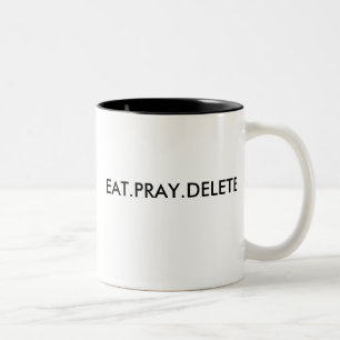 Bicolor Taza de EAT.PRAY.DELETE