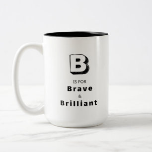 Bicolor Taza de elogio de lujo personalizada Brave B