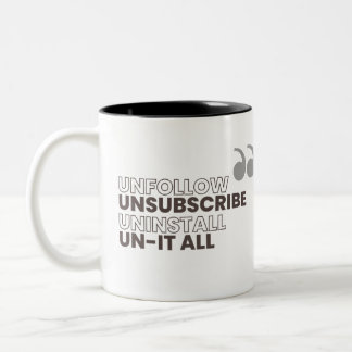 Bicolor Taza Dejar de Seguir, Desuscribirse, Desinstalar,