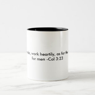 Bicolor Taza del 3:23 de Colossians