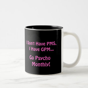 Bicolor Taza del humor del PMS de las mujeres