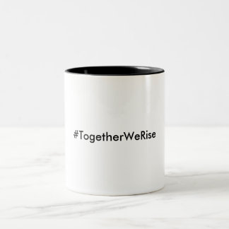 Bicolor Taza del #TogetherWeRise