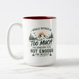 Bicolor Taza Demasiado Para Ti
