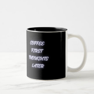 Bicolor Taza Divertida de Café Primero Pensamientos Despué