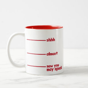 Bicolor Taza divertida de la novedad shhh, casi, ahora