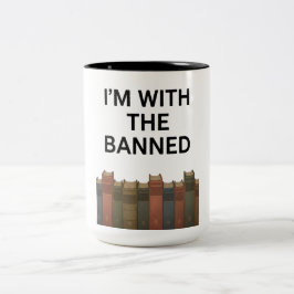 Bicolor Taza I'm With The Banned Books Para Lectores