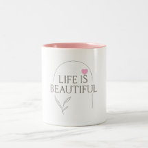 Taza - La vida es hermosa