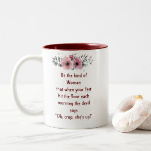 Bicolor Taza Mujer Valiente "Oh Mierda, Ella Está Levantad