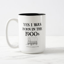 Taza nacido en la década de 1900, regalo divertido