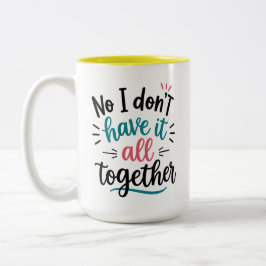 Bicolor Taza No lo tengo todo bajo control