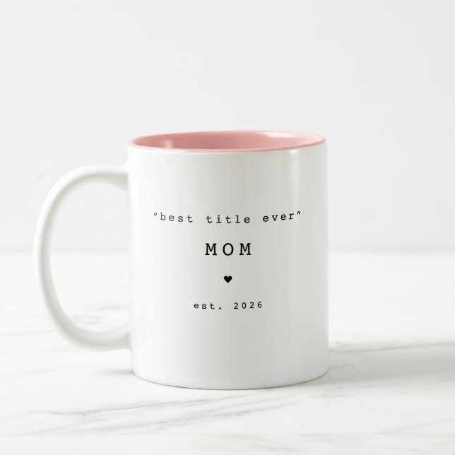 Bicolor Taza Personalizada Mejor Título de Mamá (Izquierda)