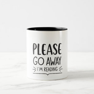 Bicolor Taza 'Por Favor Vete Estoy Leyendo' – Amante de lo