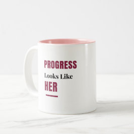 Bicolor Taza rosa Progress Looks Like Her – Regalo para Mu