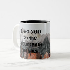 Bicolor Te amo a las montañas y a la taza de café trasera