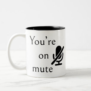 Bicolor Tienes el micrófono silenciado” Taza para errores 