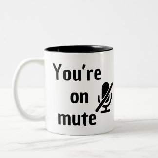 Bicolor Tienes el micrófono silenciado” Taza para Hora Fel