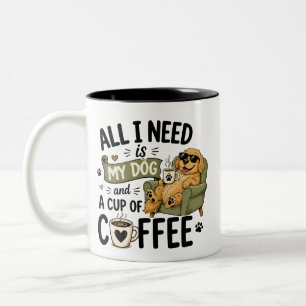 Bicolor Todo lo que necesito es mi perro y una taza de caf