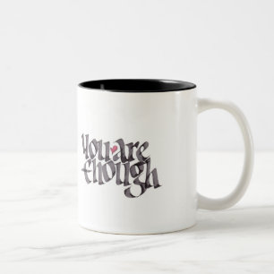 Bicolor Usted es bastante taza de la caligrafía
