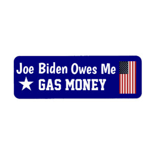 Biden Me Debe Dinero de Gasolina Etiqueta