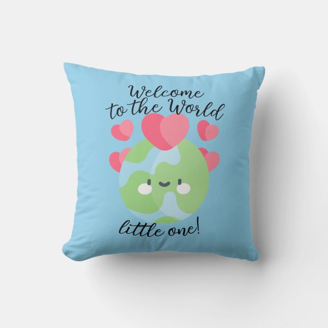 "¡Bienvenido al Mundo...!" Almohada de Anuncio (Anverso)
