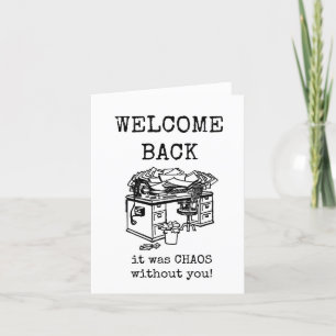 Bienvenido de vuelta, fue caos sin ti, tarjeta