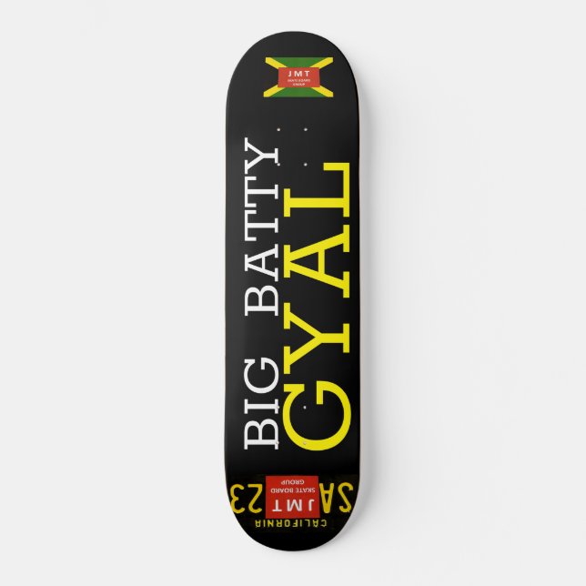 BIG BATTY GYAL Skateboard (Anverso)